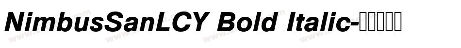 NimbusSanLCY Bold Italic字体转换
